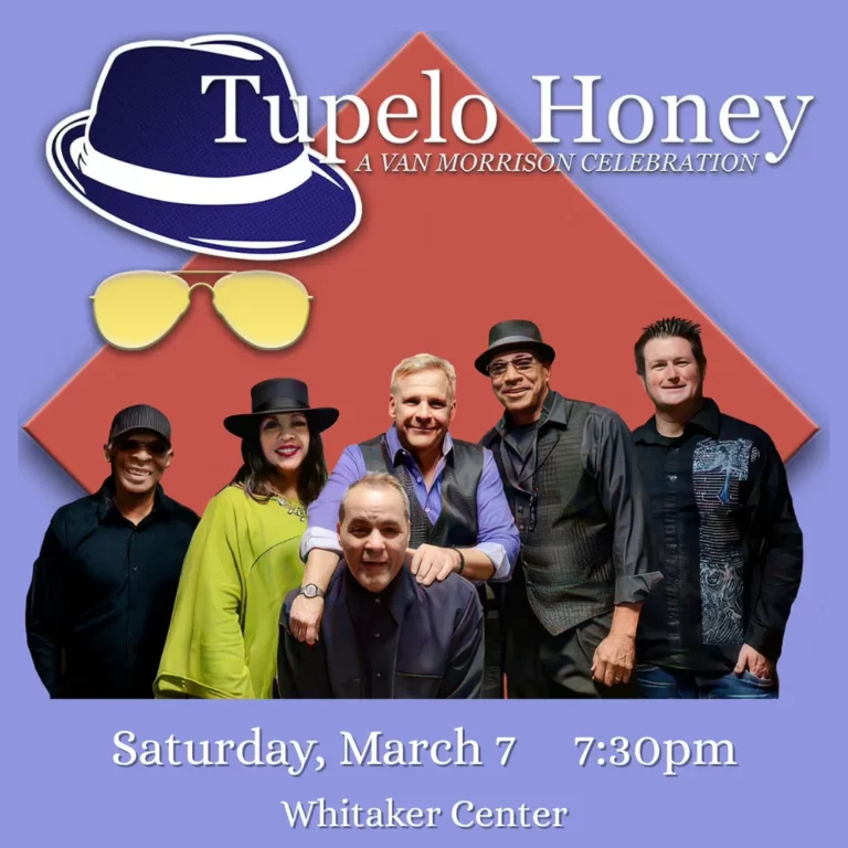 Tupelo Honey takes the stage at Whitaker Center on March 7, 2026!